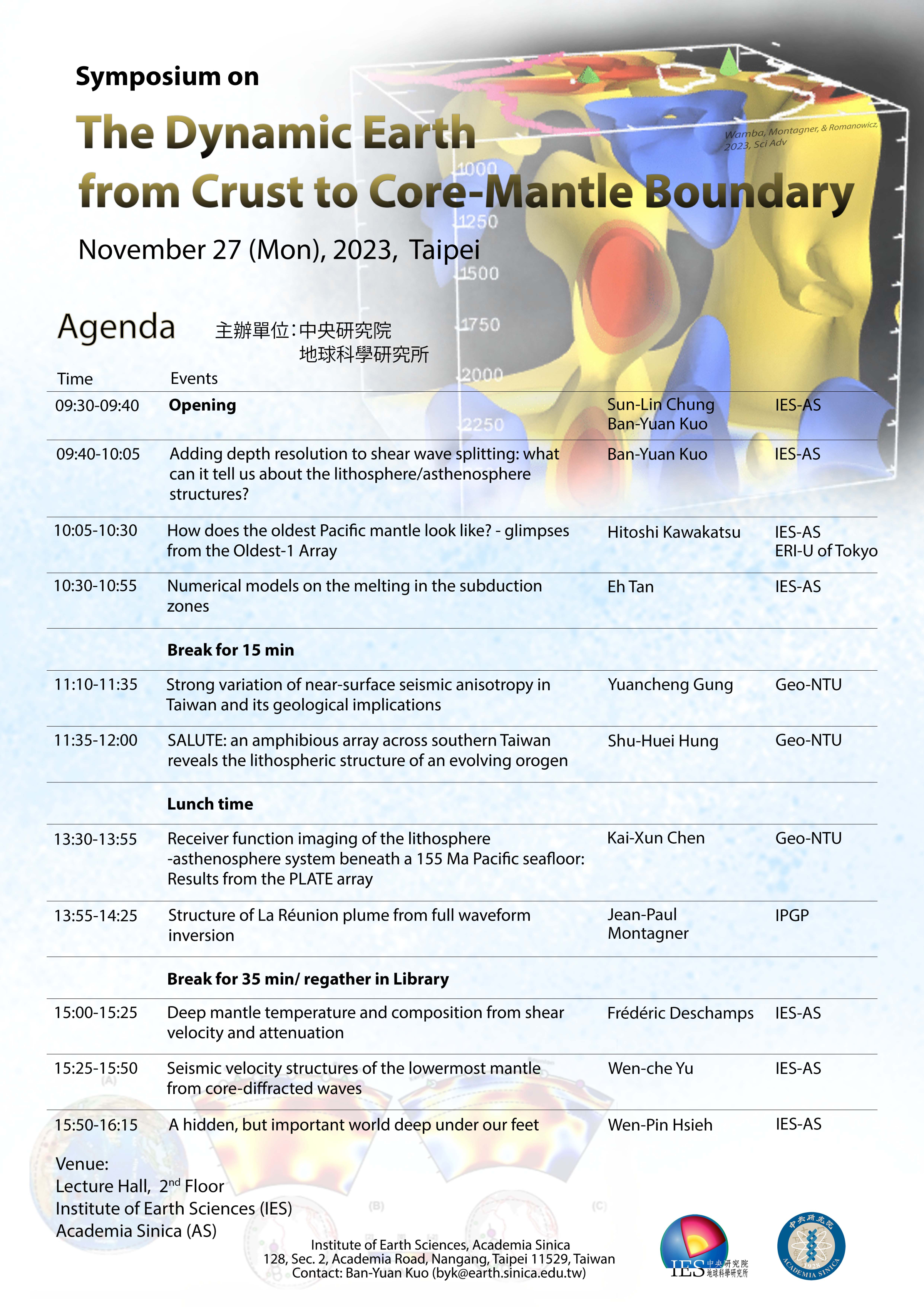 Symposium on The Dynamic Earth from Crust to Core-Mantle Boundary