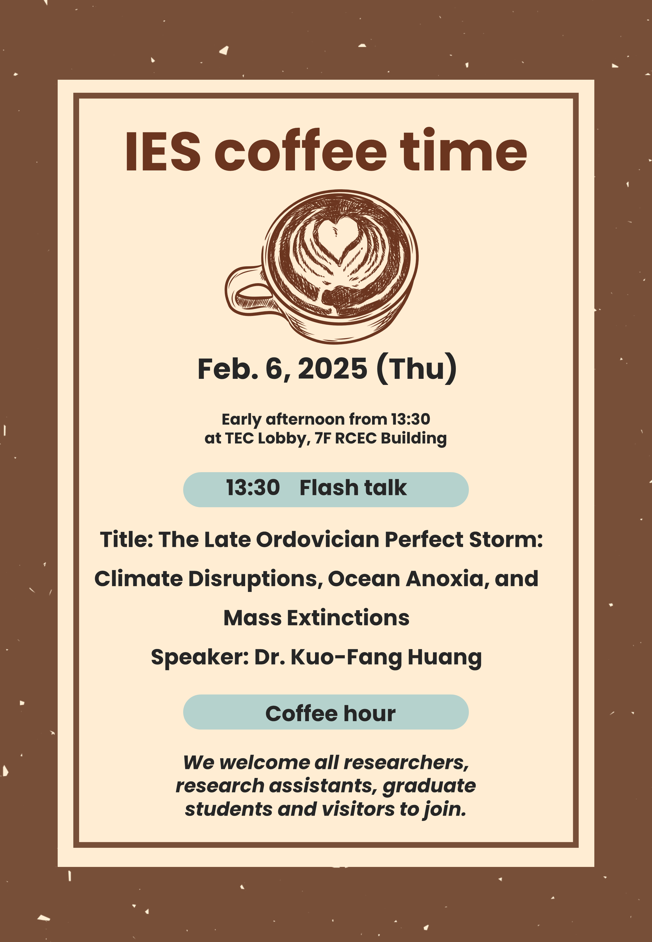 Enjoy IES coffee time (Feb. 6) at TEC lobby, 7F RCEC building!