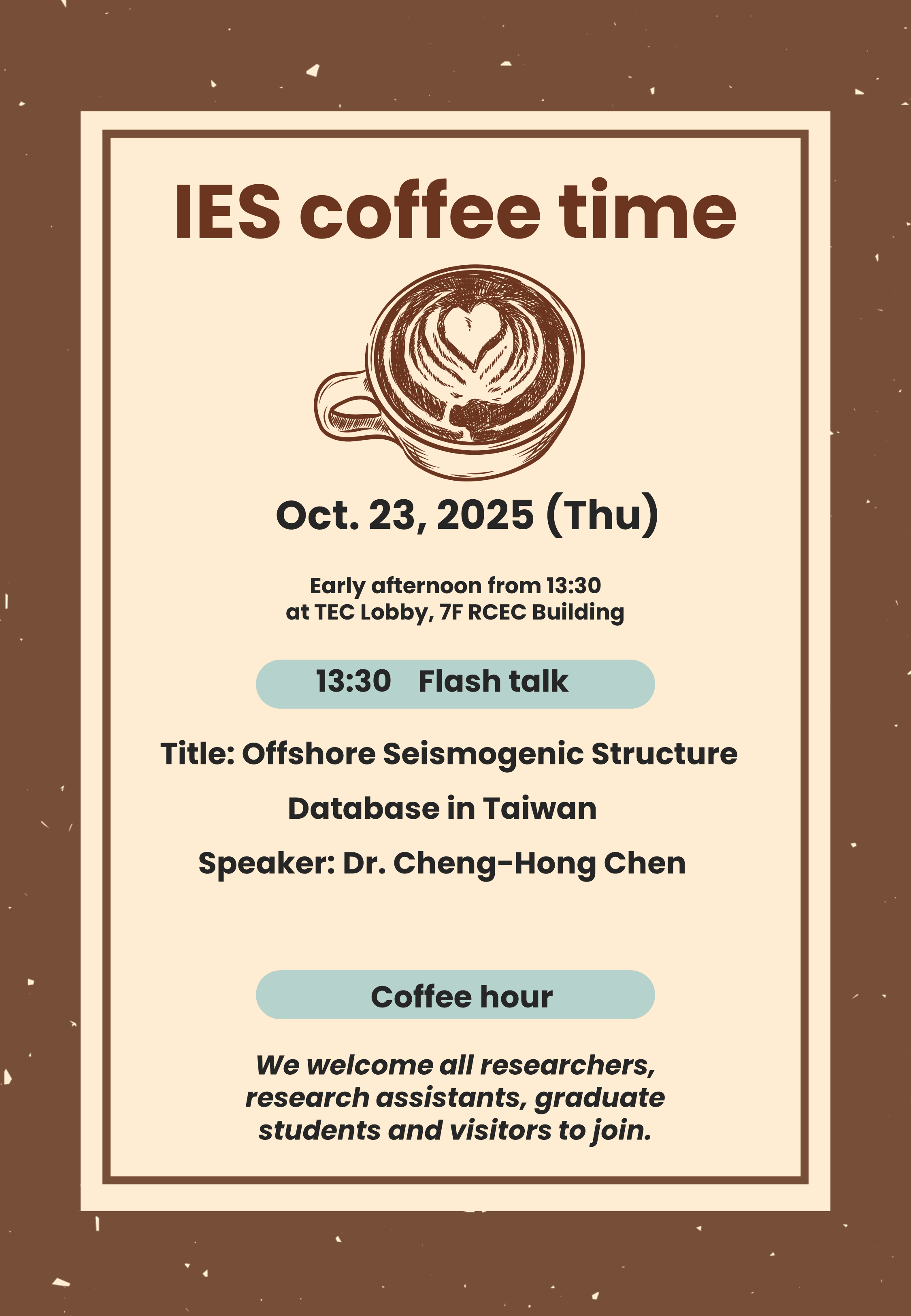 Enjoy IES coffee time (Oct. 23) at TEC lobby, 7F RCEC building!