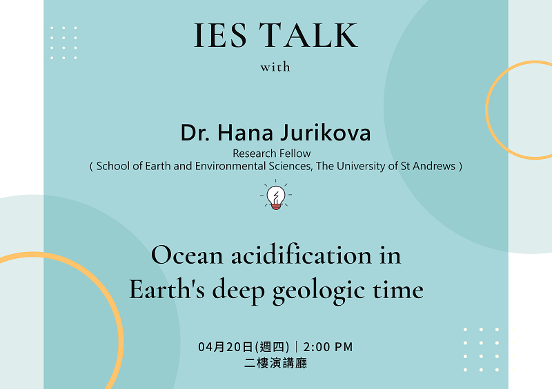 2023-04-20 (Thu) Dr. Hana Jurikova：Ocean acidification in Earth's deep geologic time