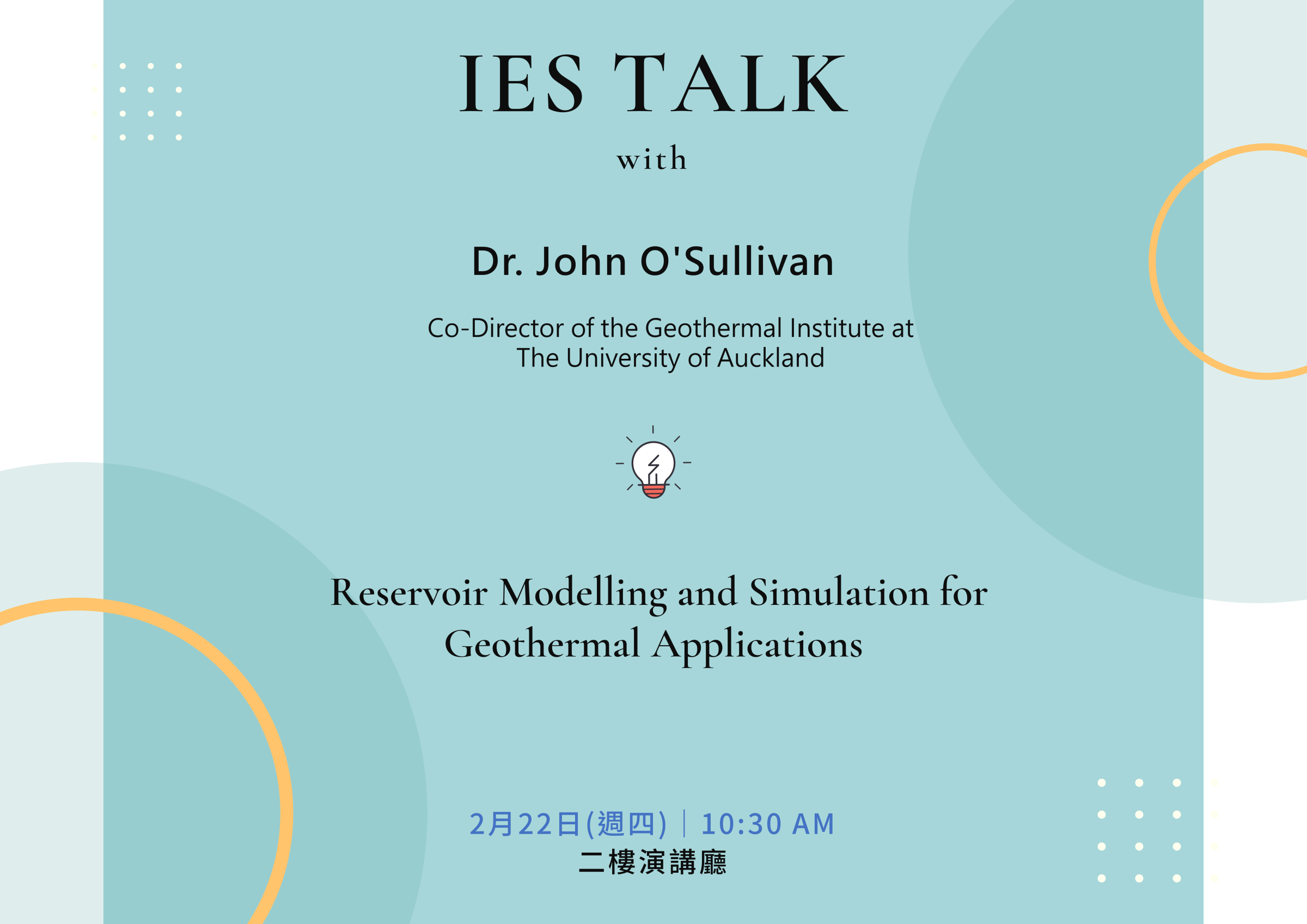 2024-02-22（Thu）Dr. John O'Sullivan：Reservoir Modelling and Simulation for Geothermal Applications