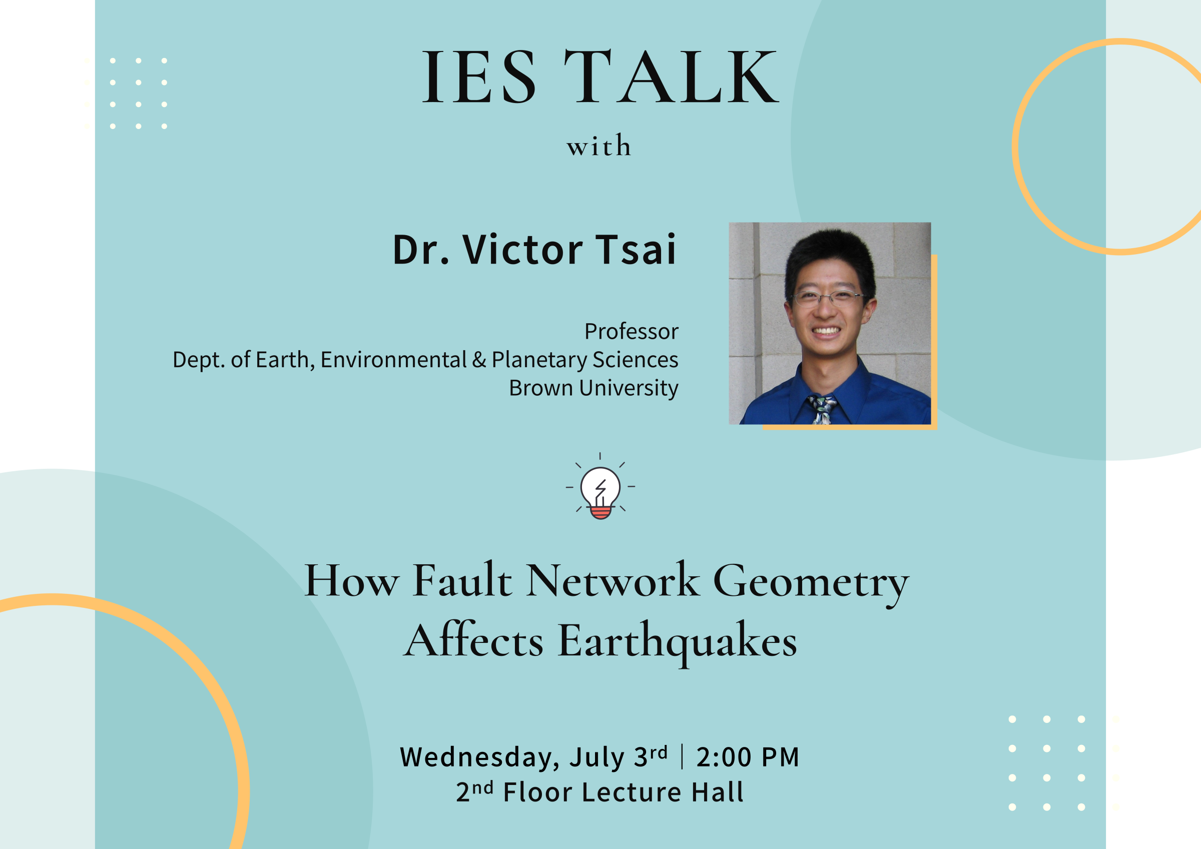 2024-07-03（週三）Dr. Victor Tsai：How Fault Network Geometry Affects Earthquakes