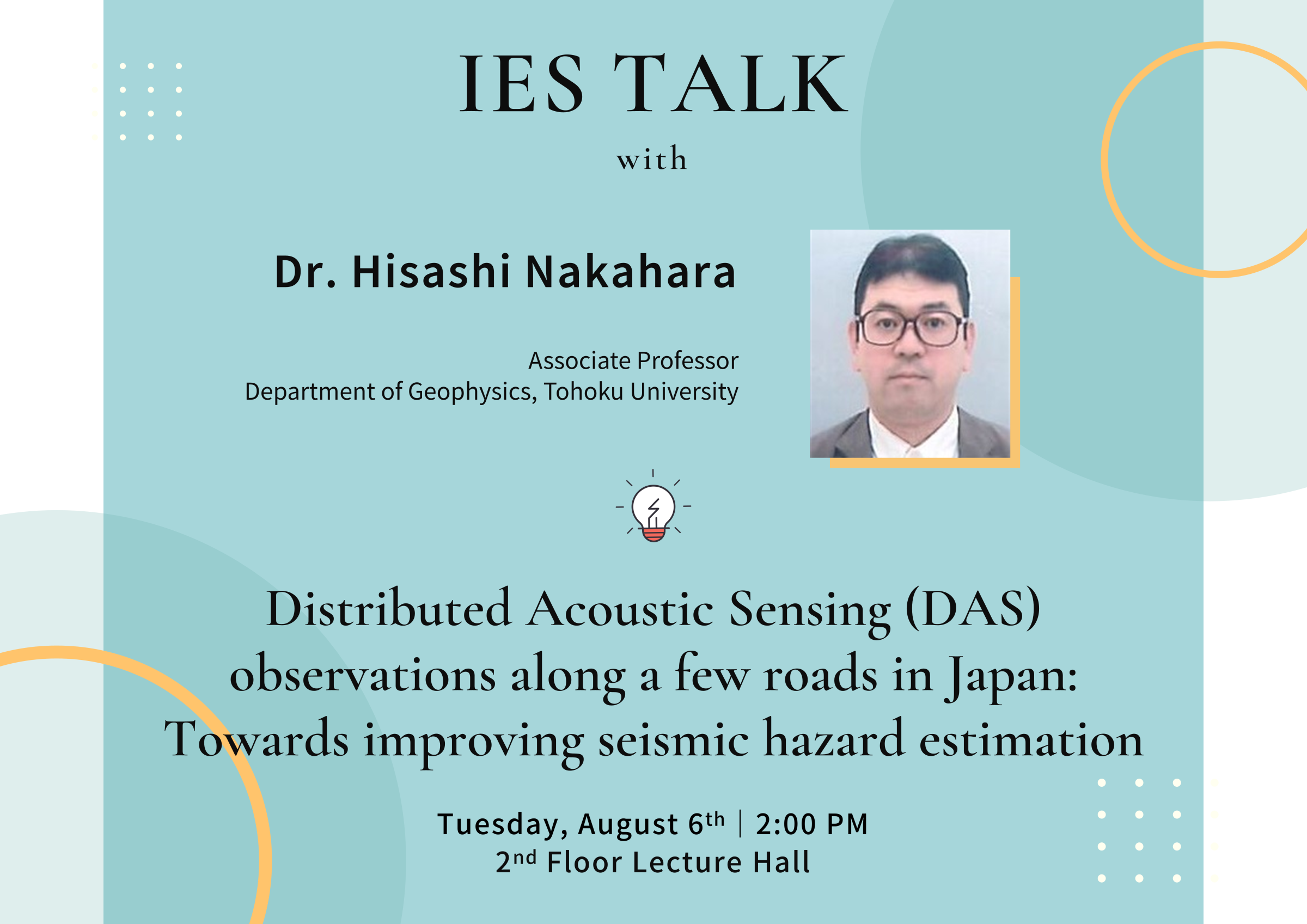 2024-08-06（週二）Dr. Hisashi Nakahara：Distributed Acoustic Sensing (DAS) observations along a few roads in Japan: Towards improving seismic hazard estimation