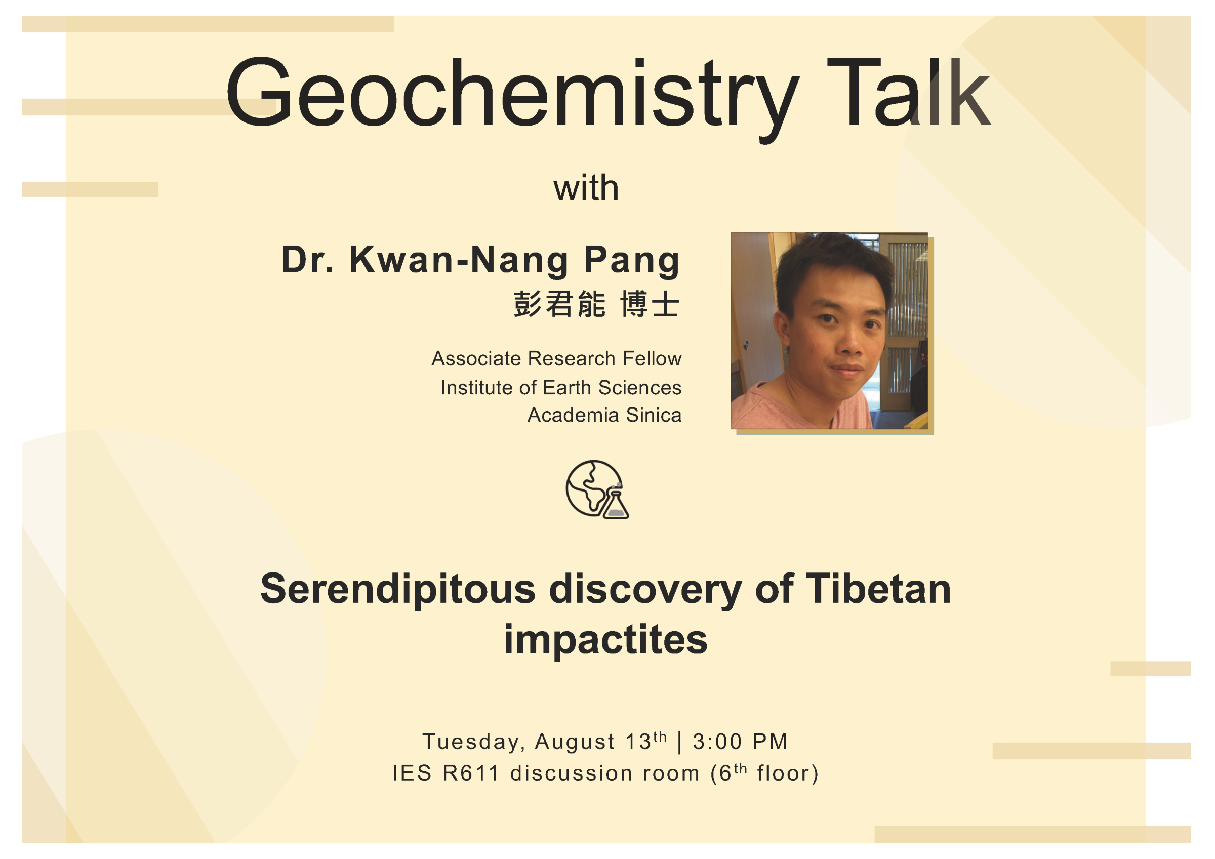 2024-08-13（Tue）Dr. Kwan-Nang Pang：Serendipitous discovery of Tibetan impactites