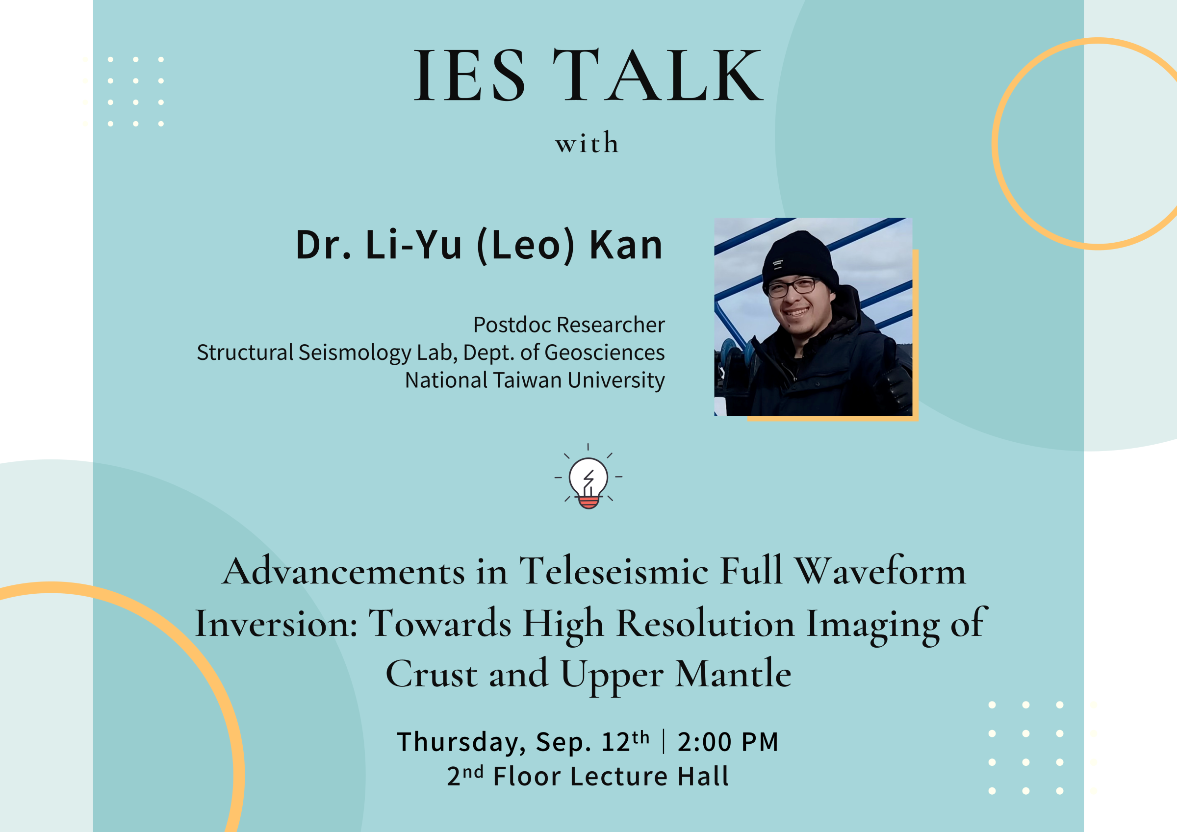 2024-09-12（Thu）Dr. Li-Yu (Leo) Kan：Advancements in Teleseismic Full Waveform Inversion: Towards High Resolution Imaging of Crust and Upper Mantle