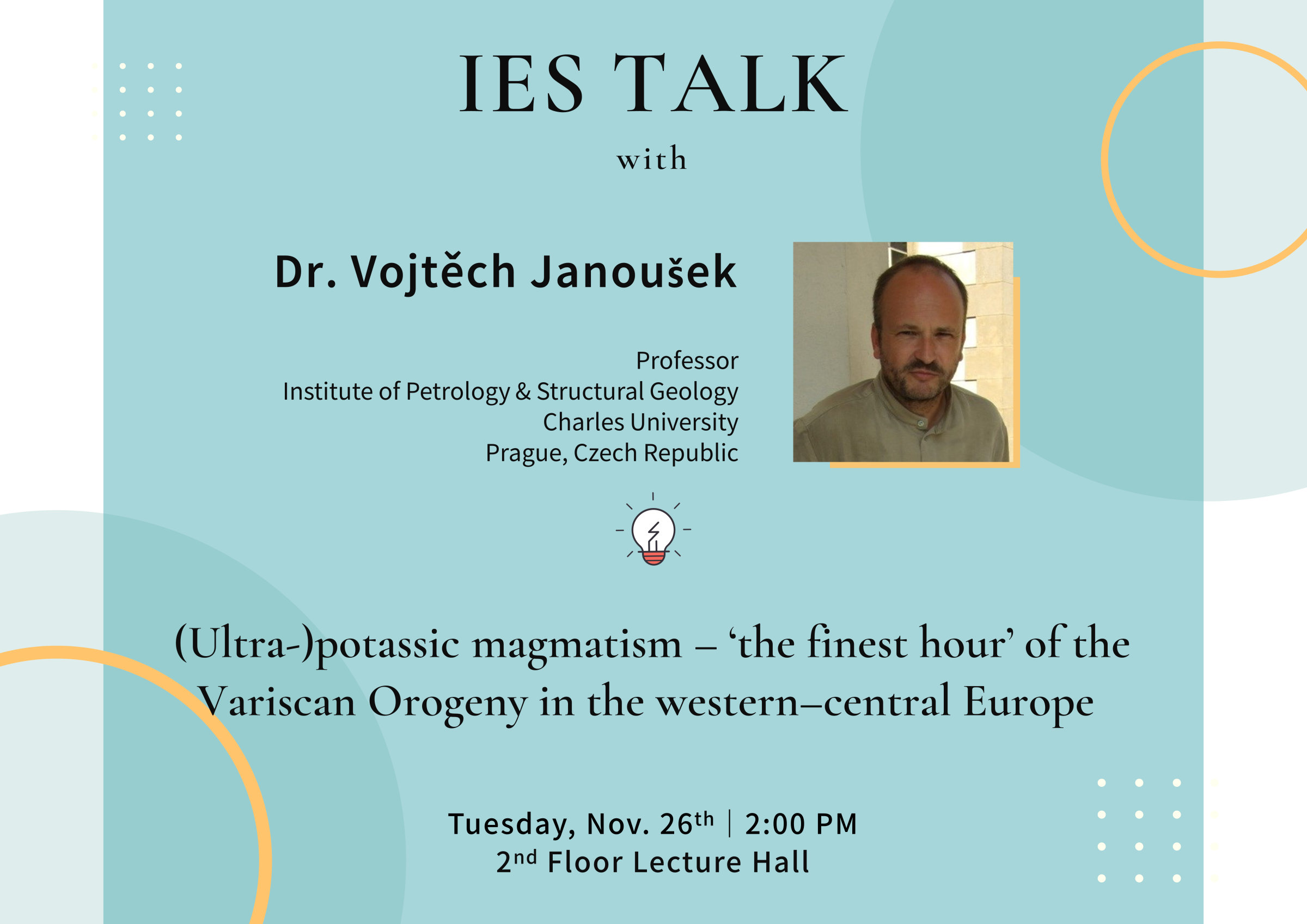 2024-11-26（Tue）Dr. Vojtěch Janoušek：(Ultra-)potassic magmatism – ‘the finest hour’ of the Variscan Orogeny in the western–central Europe