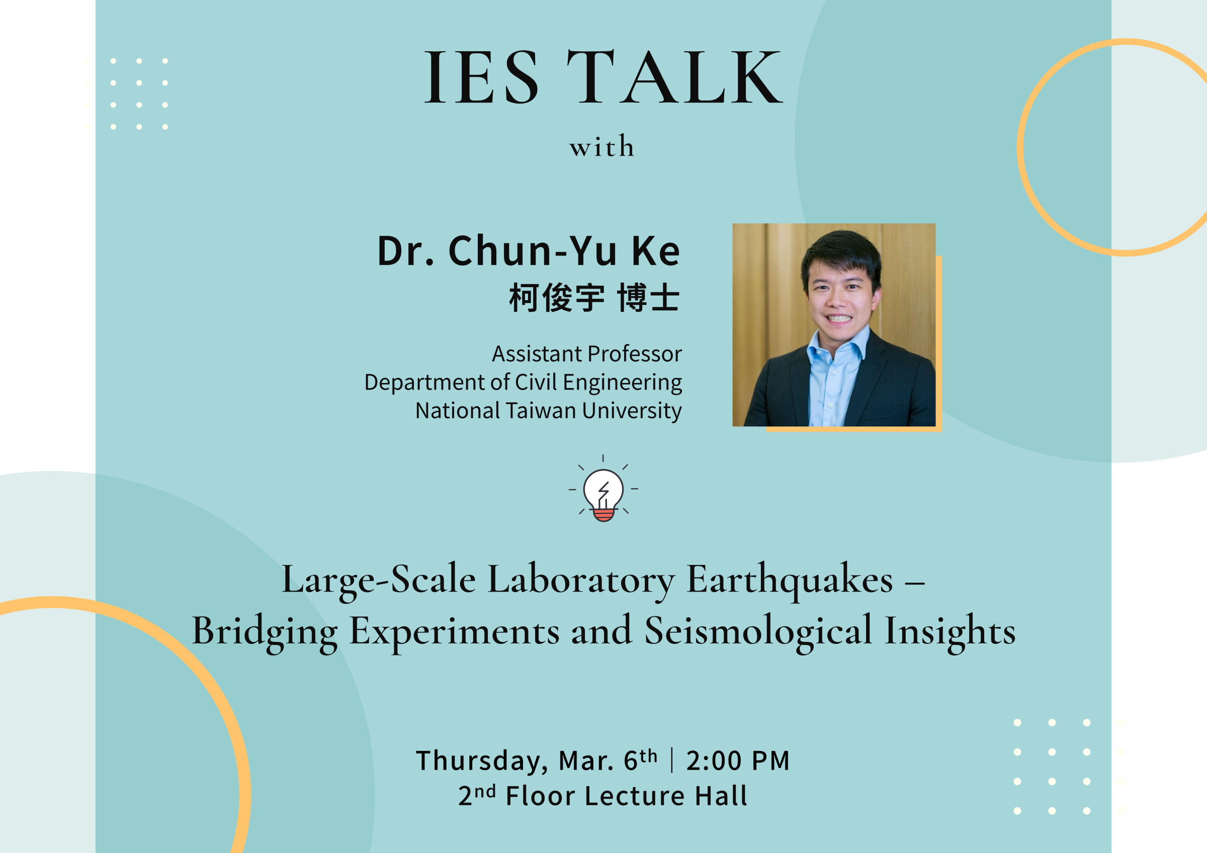 2025-03-06（Thu）Dr. Chun-Yu Ke： Large-Scale Laboratory Earthquakes – Bridging Experiments and Seismological Insights