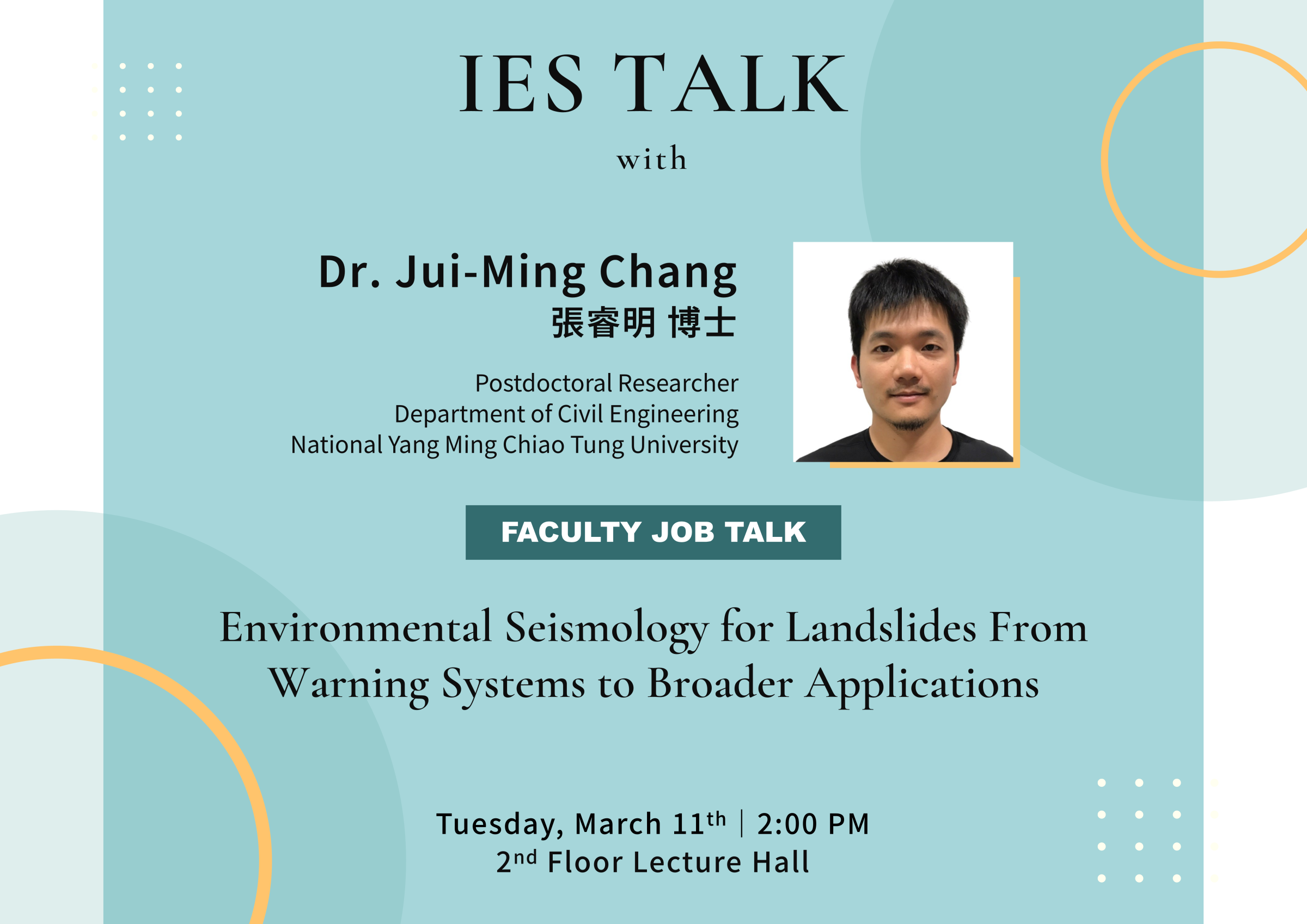 2025-03-11（Tue）Dr. Jui-Ming Chang：Environmental Seismology for Landslides From Warning Systems to Broader Applications