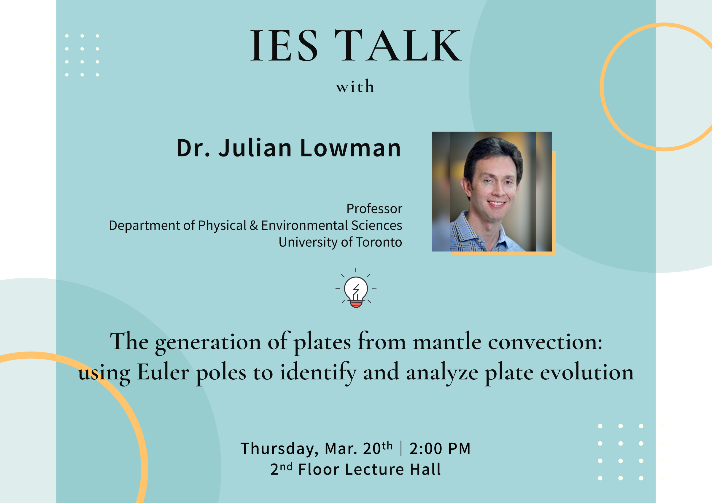 2025-03-20（Thu）Dr. Julian Lowman：The generation of plates from mantle convection: using Euler poles to identify and analyze plate evolution