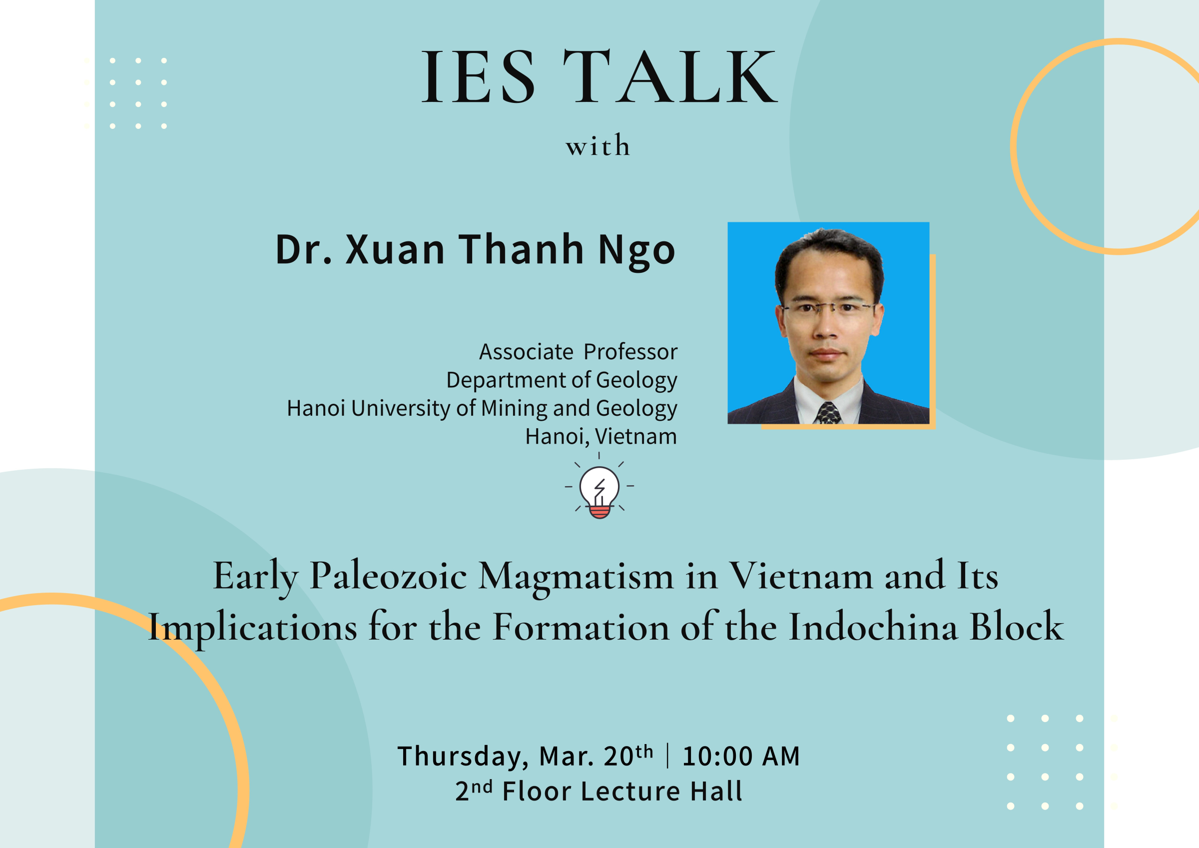 2025-03-20（Thu）Dr. Xuan Thanh Ngo：Early Paleozoic Magmatism in Vietnam and Its Implications for the Formation of the Indochina Block