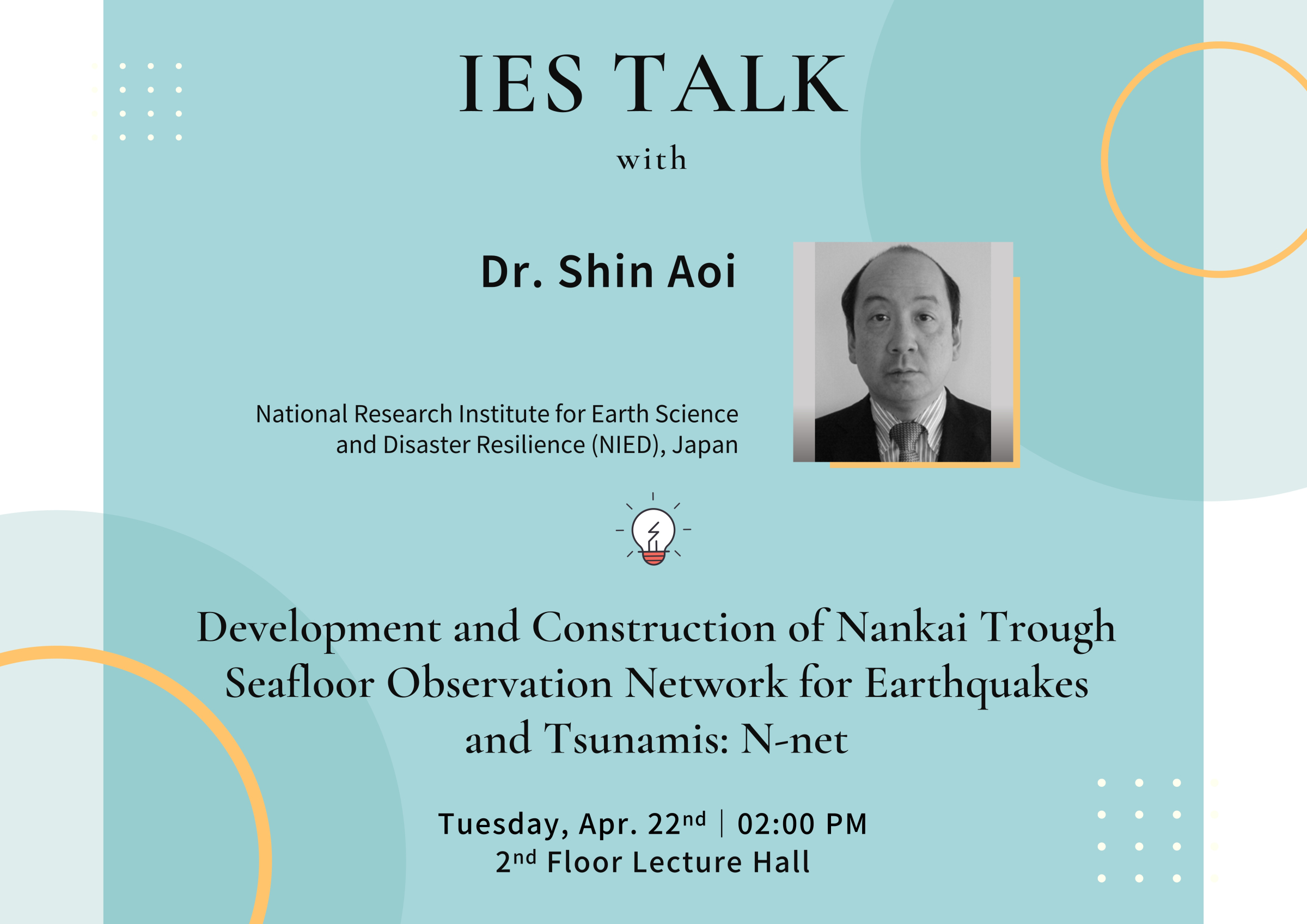 2025-04-22（Tue）Dr. Shin Aoi：Development and Construction of Nankai Trough Seafloor Observation Network for Earthquakes and Tsunamis: N-net