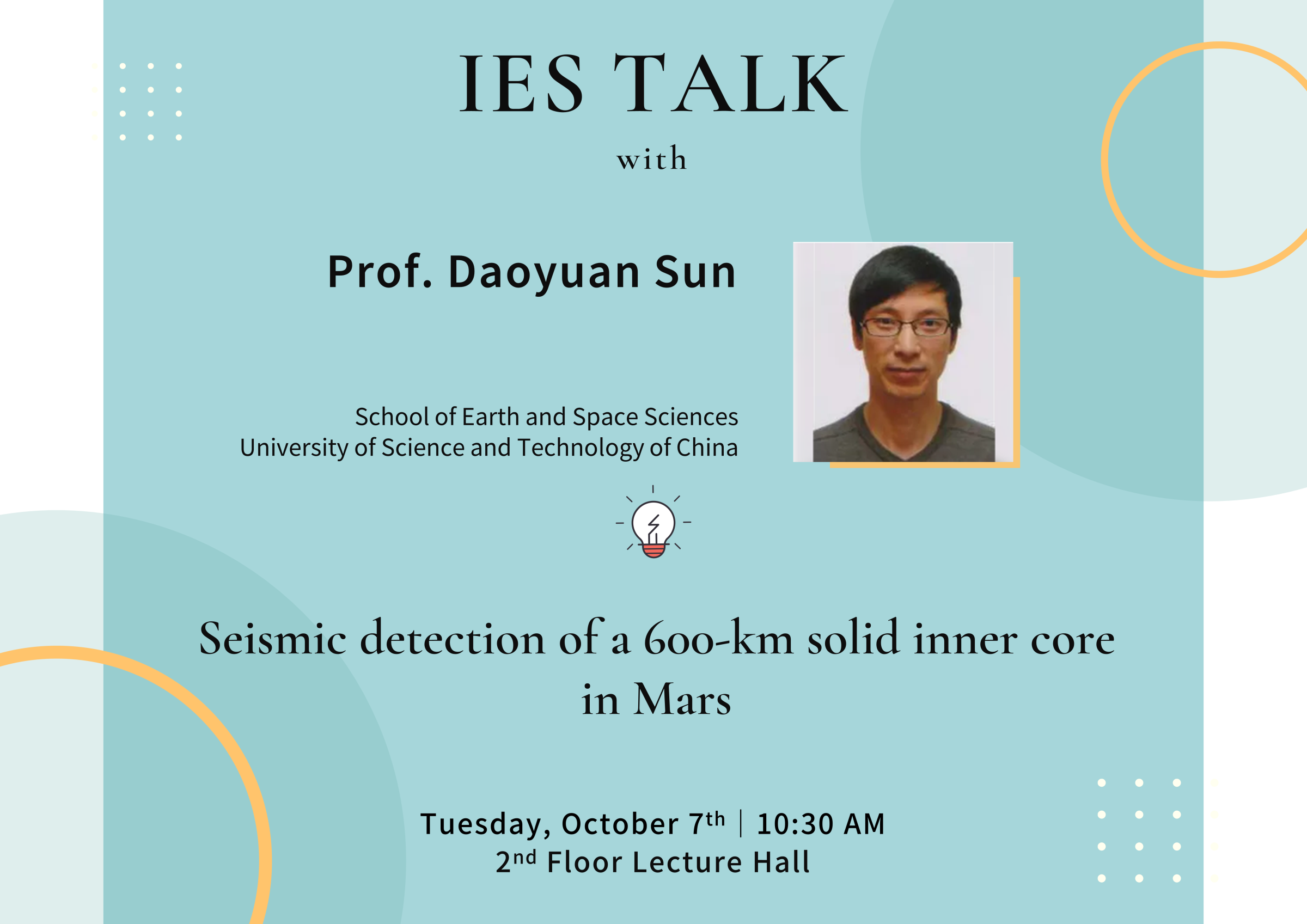 2025-10-07（Tue）Prof. Daoyuan Sun： Seismic detection of a 600-km solid inner core in Mars