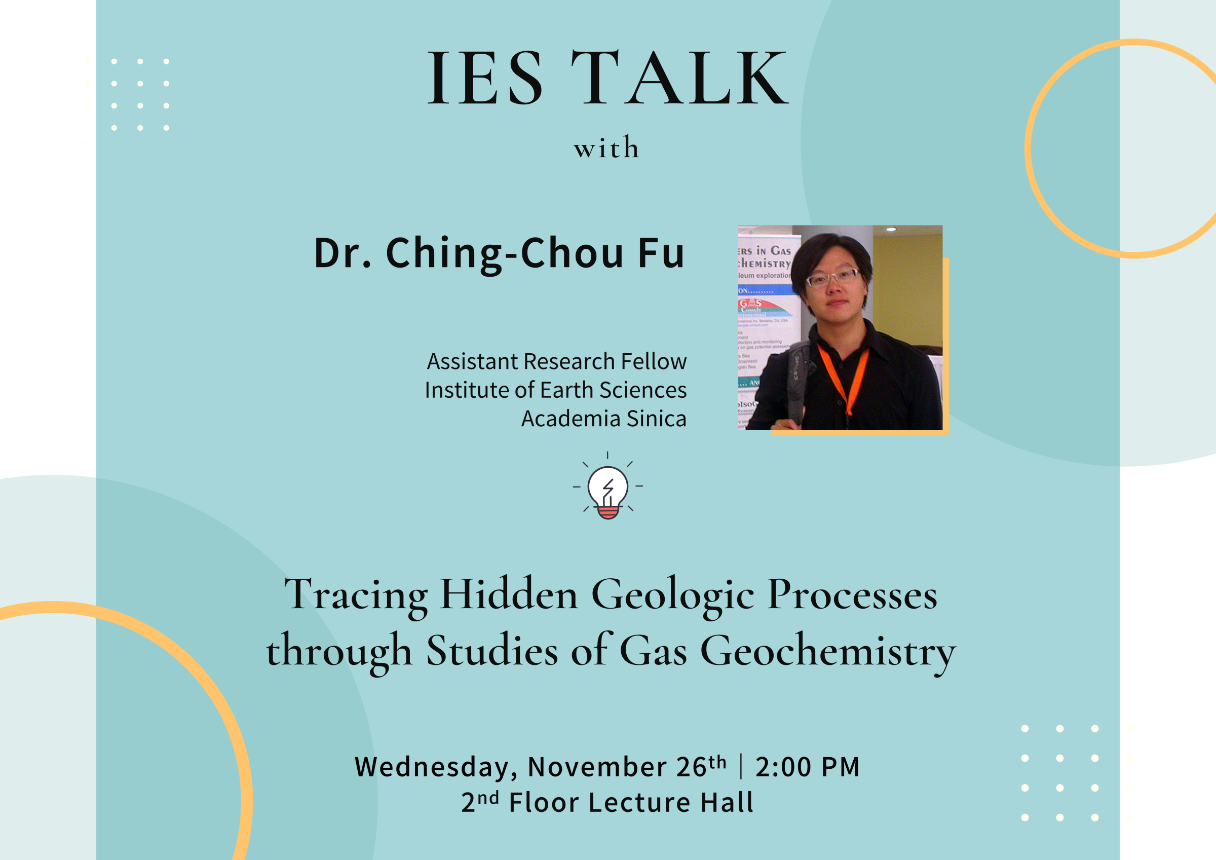 2025-11-26（Wed） Dr. Ching-Chou Fu： Tracing Hidden Geologic Processes through Studies of Gas Geochemistry