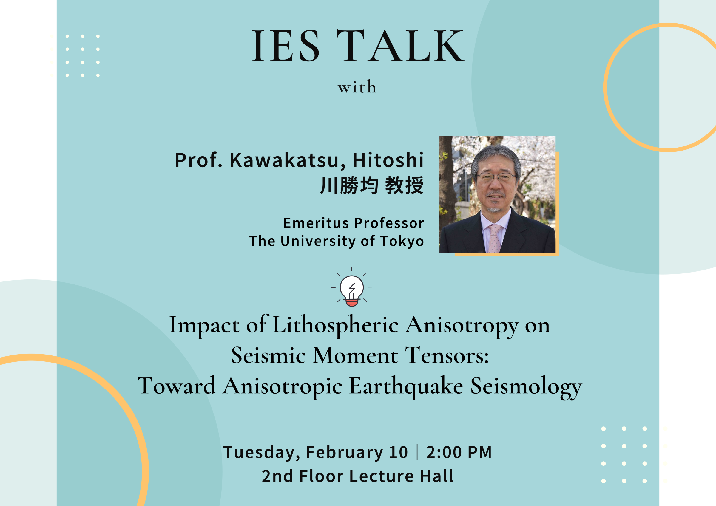 2026-02-10（週二）Prof. Kawakatsu, Hitoshi：Impact of Lithospheric Anisotropy on  Seismic Moment Tensors:  Toward Anisotropic Earthquake Seismology