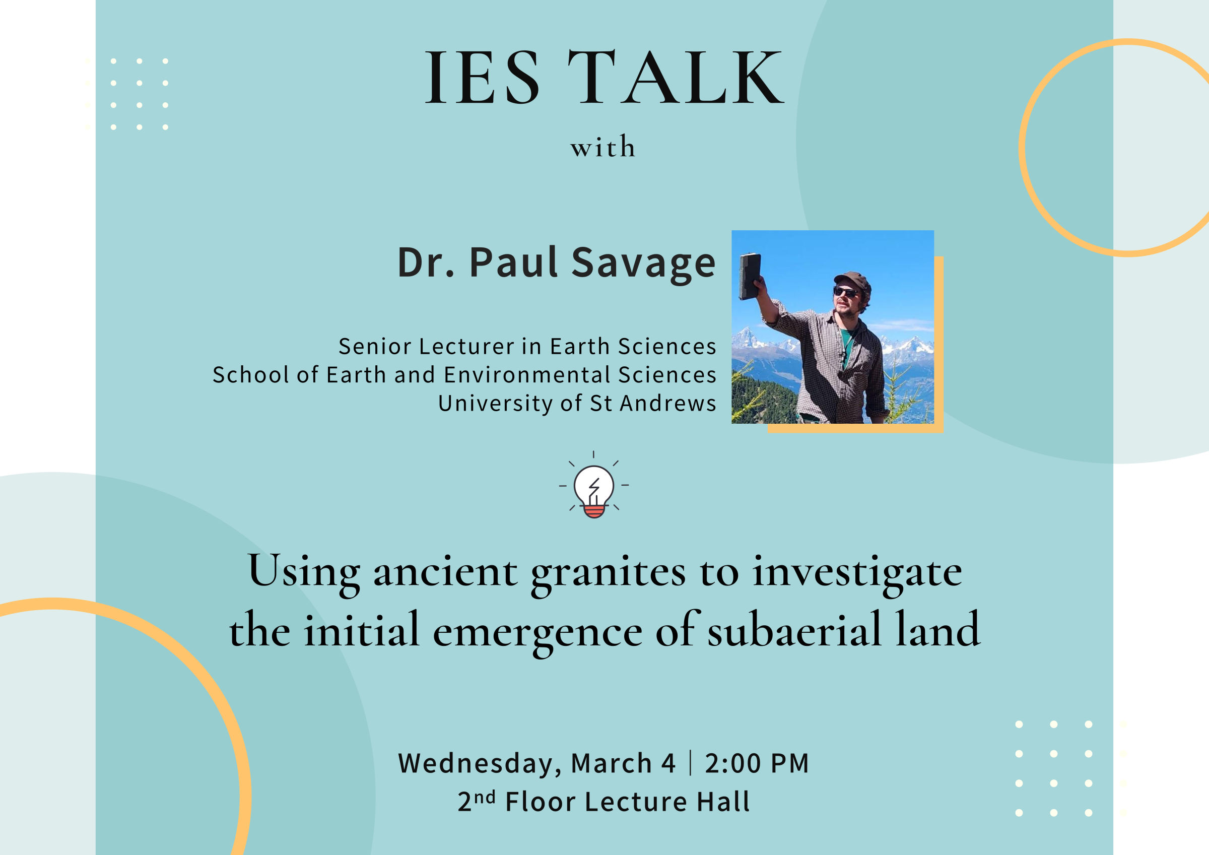 2026-03-04（Wed）Dr. Paul Savage：Using ancient granites to investigate the initial emergence of subaerial land