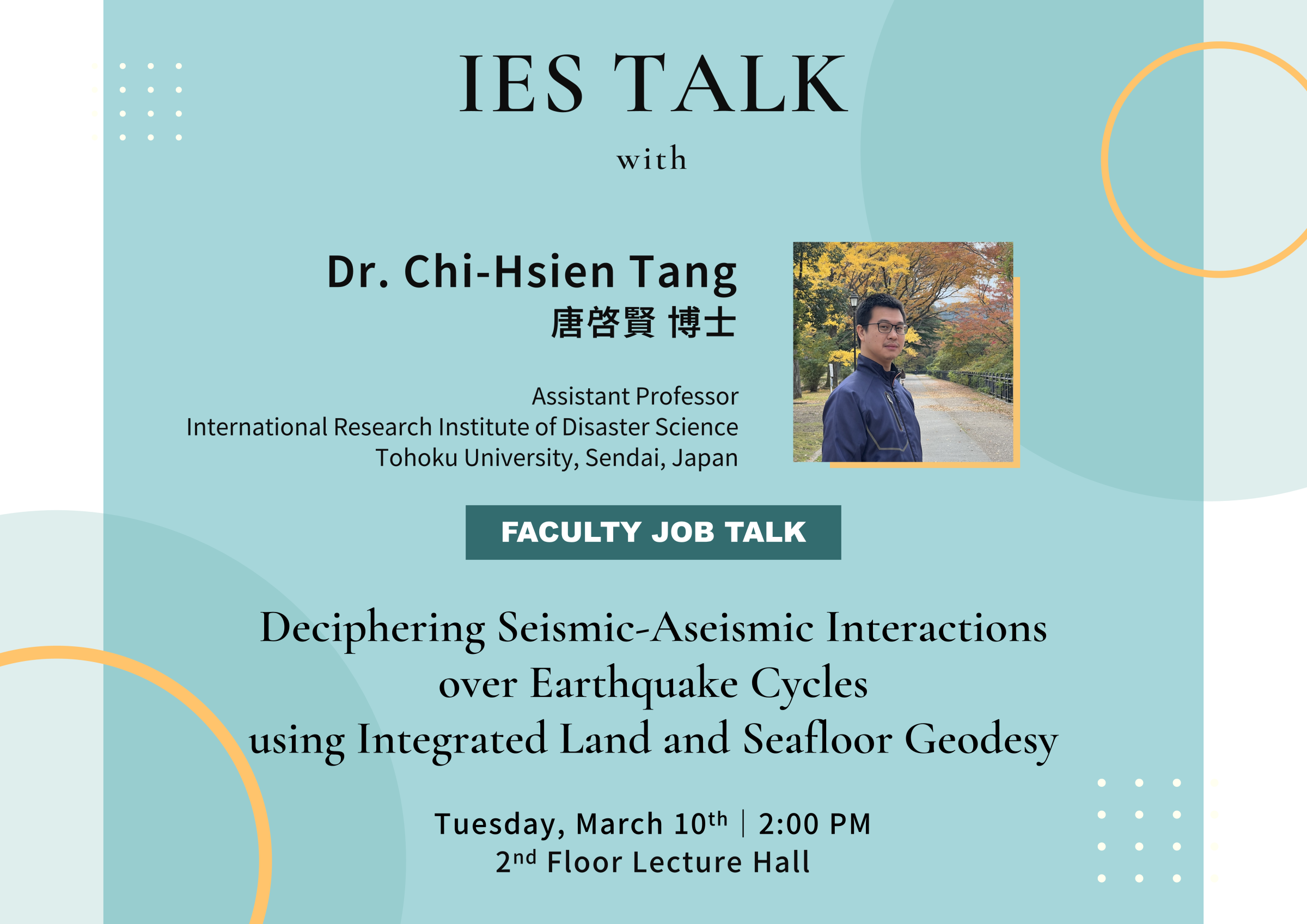 2026-03-10（週二）Dr. Chi-Hsien Tang：Deciphering Seismic-Aseismic Interactions over Earthquake Cycles using Integrated Land and Seafloor Geodesy