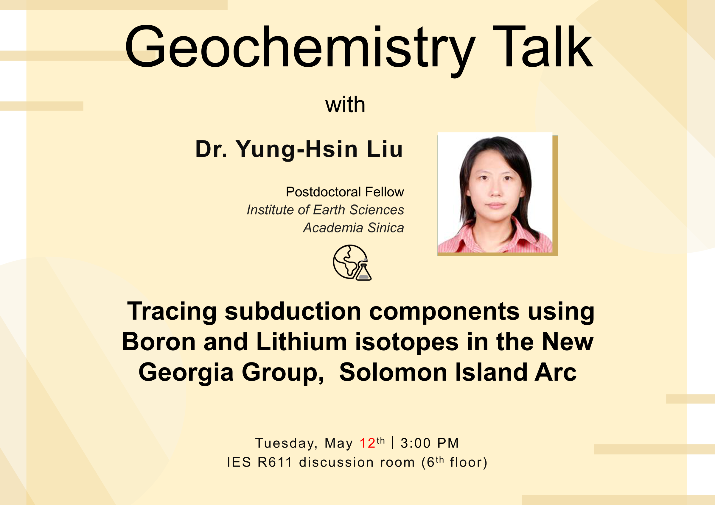 2026-05-12（Tue） Dr. Yung-Hsin Liu： Tracing subduction components using Boron and Lithium isotopes in the New Georgia Group,  Solomon Island Arc Image