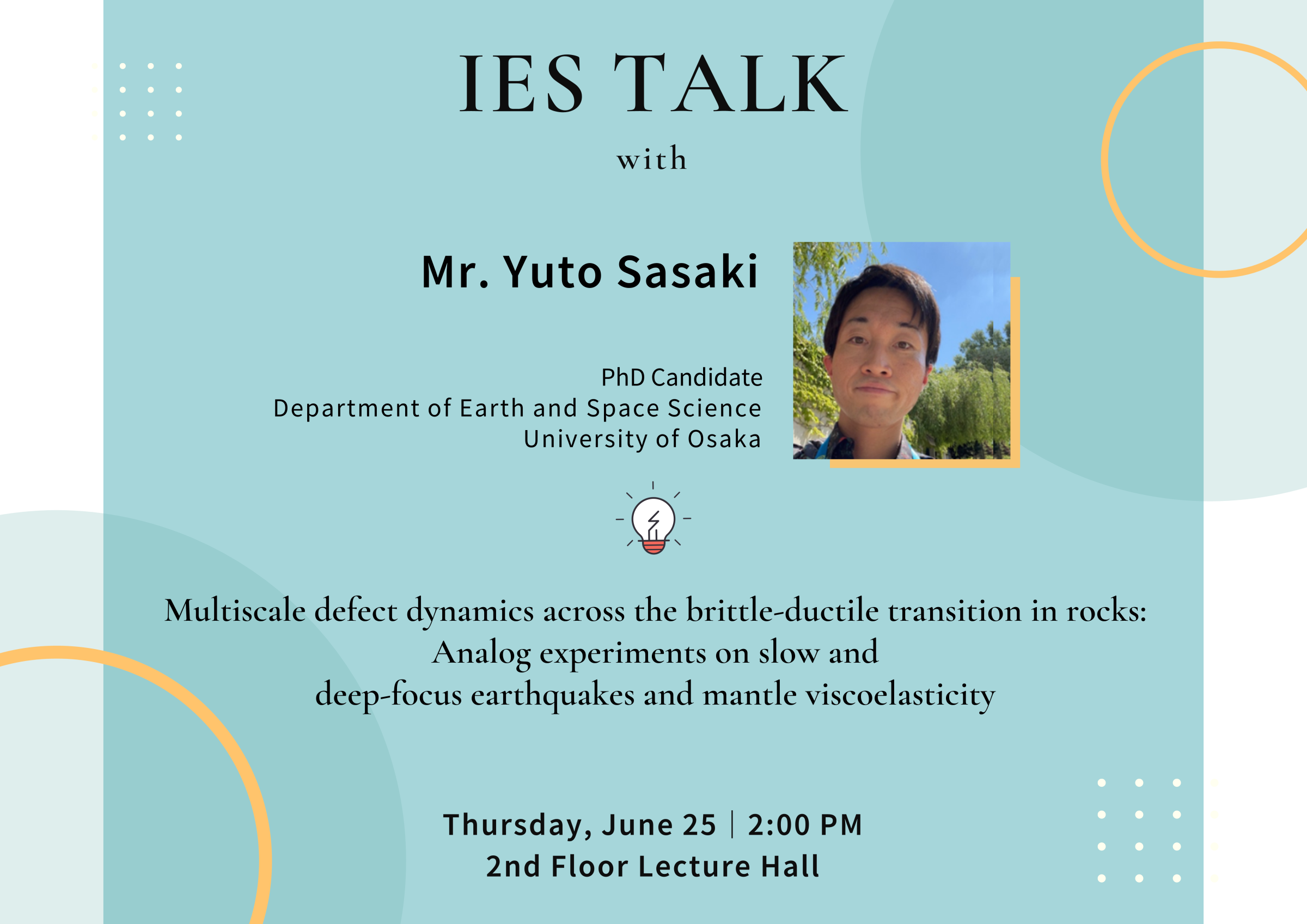 2026-06-25（Thu）Mr. Yuto Sasaki： Multiscale defect dynamics across the brittle-ductile transition in rocks:  Analog experiments on slow and deep-focus earthquakes and mantle viscoelasticity