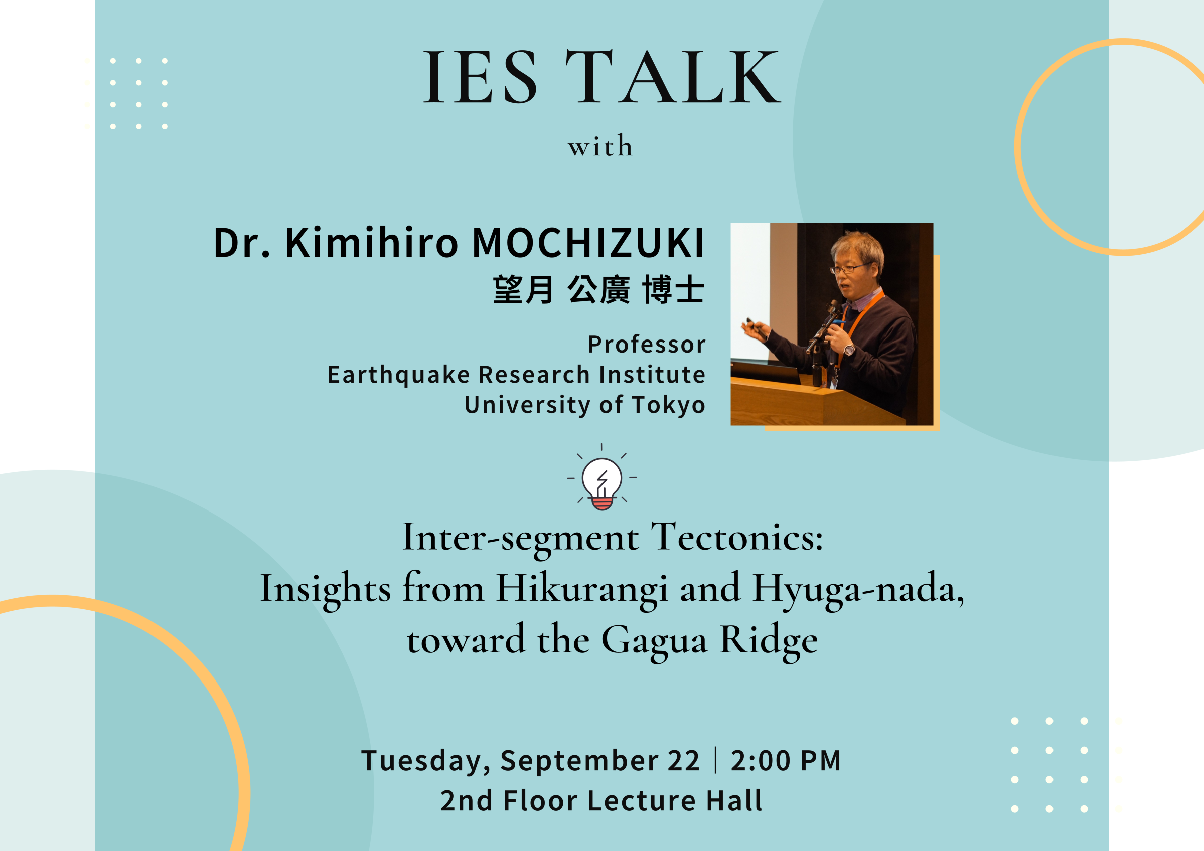 2026-09-22（Tue）Dr. Kimihiro MOCHIZUKI: Inter-segment Tectonics:  Insights from Hikurangi and Hyuga-nada, toward the Gagua Ridge