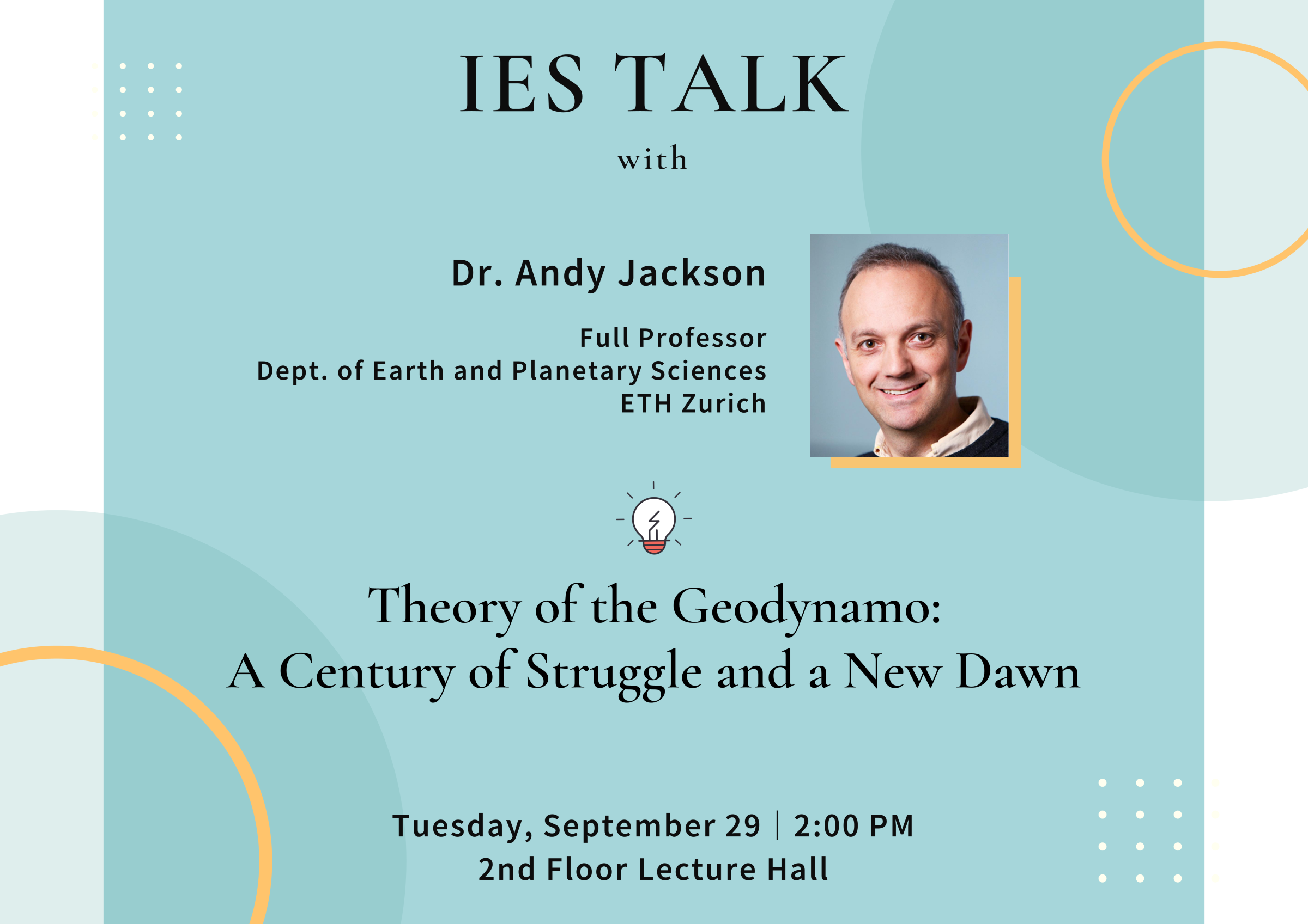 2026-09-29（週二）Dr. Andy Jackson： Theory of the Geodynamo:  A Century of Struggle and a New Dawn 圖片